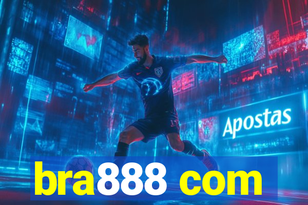 bra888 com